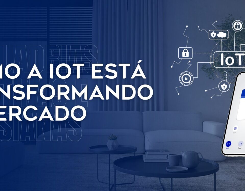 como a IOT está transformando o mercado